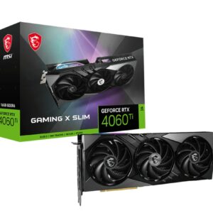 MSI GEFORCE RTX 4060 Ti GAMING X SLIM 16G scheda video NVIDIA 16 GB GDDR6