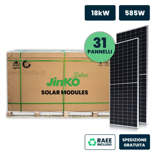 Bancale 18kW con 31 Moduli Fotovoltaici JINKO Solar TIER-1 da 585W Tiger Neo, Monocristallini N-Type TOPCon, Silver Frame 2278x1134x30mm IP67/IP68 (SKU 12286)